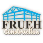 Frueh Construction