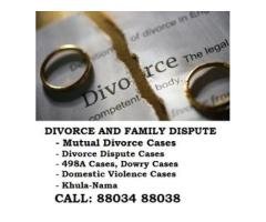 Divorce and Family Dispute Cases Call 8803488038 - 3