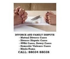 Divorce and Family Dispute Cases Call 8803488038 - 4