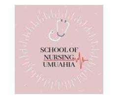 School of Nursing, Umuahia Abia State Session Admission Forms are on sales