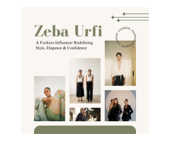 Zeba Urfi A Fashion Influencer Redefining Style, Elegance Confidenc