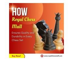 How Royal Chess Mall Ensures Quality and Durability in Every Chess Set