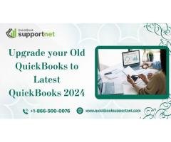 Upgrade Old QuickBooks to the Latest   Version Now