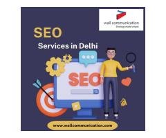 Top SEO Services in Delhi to Boost Your Business Online Wall Communication