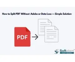 How to Split PDF Without Adobe or Data Loss Simple Solution