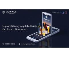Liquor Delivery App Like Drizly Get Expert Developers