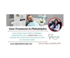 Affordable and Expert Gum Treatment in Philadelphia at My Smile For Life Dental Clinic