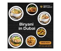 Biryani Bliss: Unveiling Biryani Restaurants in Dubai by Imperial Biryani