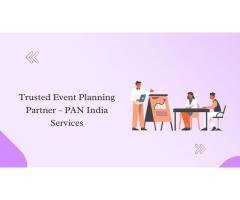 Your Trusted Event Planning Partner PAN India Services