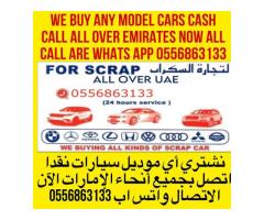 CARS WE ARE BUYING ALL KINDS ANY MODEL ALL EMIRATES NOW