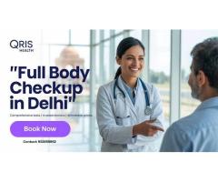Health Checkup in Delhi Affordable & Trusted