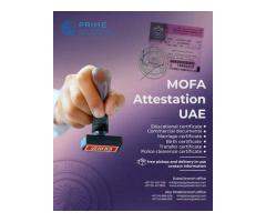 MOFA Attestation in Dubai Fast Pickup & Delivery