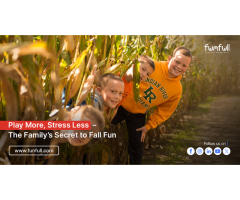 Play More, Stress Less The Family s Secret to Fall Fun
