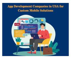 Top App Development Companies in USA for Custom Mobile Solutions