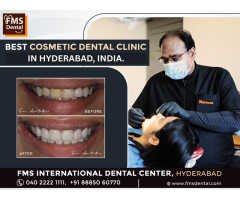 Best Cosmetic Dental Clinic in Hyderabad, India - FMS INTERNATIONAL DENTAL CENTER, HYDERABAD