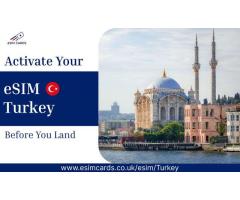 Activate eSIM Turkey Instantly with eSIM Cards High-Speed Data & Full Coverage
