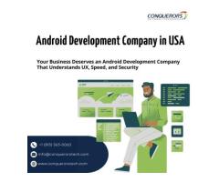 Android Development Company in USA Conquerors Tech