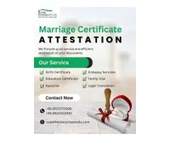 Get Your Marriage Certificate Attested HassleFree In Delhi