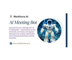 Revolutionize Your Team Collaboration and Productivity with AI Meeting Bot from Hire WorkForce