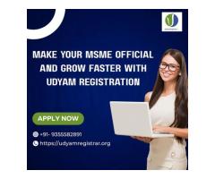 Make Your MSME Official and Grow Faster with Udyam Registration