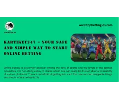 Kartikey247 Your Safe and Simple Way to Start Online Betting