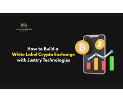 How to Build a White Label Crypto Exchange with Justtry Technologies