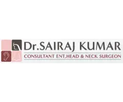 Best ENT Surgeon in Hyderabad Dr. SaiRaj Kumar