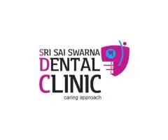 Sri Sai Swarna Dental Clinic Trusted Dental Clinic in Vijayawada