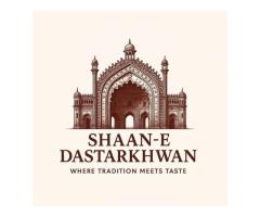 Shaan-E-Dastarkhwan-Cloud Kitchen in Gorakhpur Mughlai Restaurant in Gorakhpur