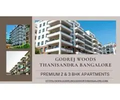 Godrej Woods Thanisandra Bangalore Residential Luxury Homes