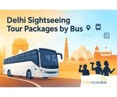 Most liked Delhi Sightseeing tour packages by Bus in India