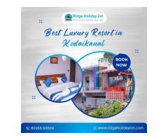Book Luxury Resort in Kodaikanal