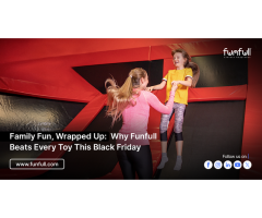 Family Fun, Wrapped Up Why Funfull Beats Every Toy This Black Friday