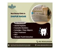 Looking for Best Dental Clinic in Shapur Nagar - DANTAM LOUNGE