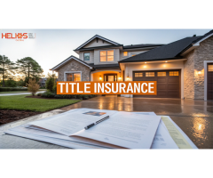 Why Title Insurance is Essential for Property Buyers