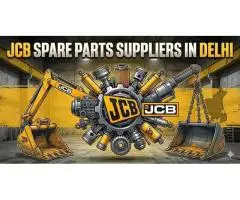 Best JCB Spare Parts Suppliers In Delhi