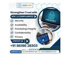 Get SOC 2 Certification Experts in Chennai, India--B2Bcert