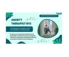 Find Relief and Reclaim Balance with a Trusted Anxiety Therapist in NYC