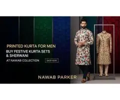 Printed Kurta for Men Buy Festive Kurta Sets &amp Sherwani at Nawab Parker
