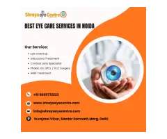 Best Eye Care Services in Noida for Clear and Healthy Vision