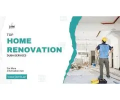 Top Home Renovation Dubai Services by JAMTS