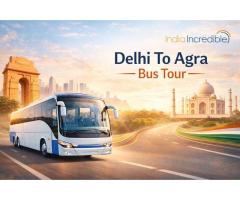 Top Delhi To Agra Bus Tour Services in India