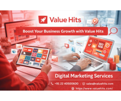 Boost Your Business Growth with Value Hits Digital Marketing Services