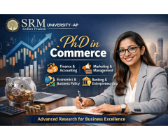 PhD in Commerce at SRM University AP Advancing Research in Business and Finance