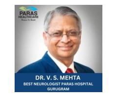 Best neurologist Paras Hospital Gurgaon