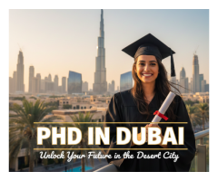 Earn Your PhD in Dubai