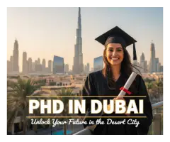 Earn Your PhD in Dubai