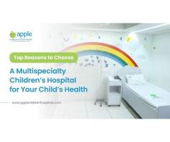 Leading Pediatric Care Hospital in Ahmedabad Compassionate Experts