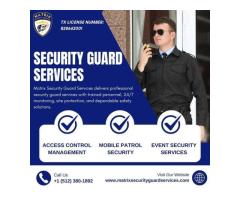 Professional Security Guard Services in Texas