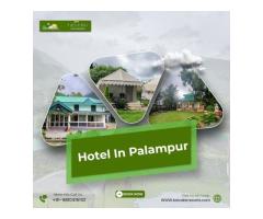 Hotel In Palampur with Premium Comfort and Views